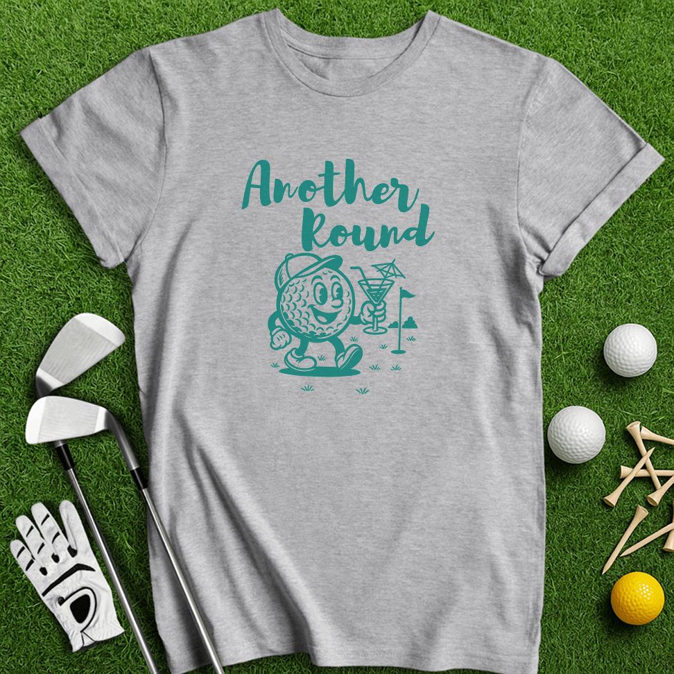 Another Round T-shirt - TeeHee Golf Gear