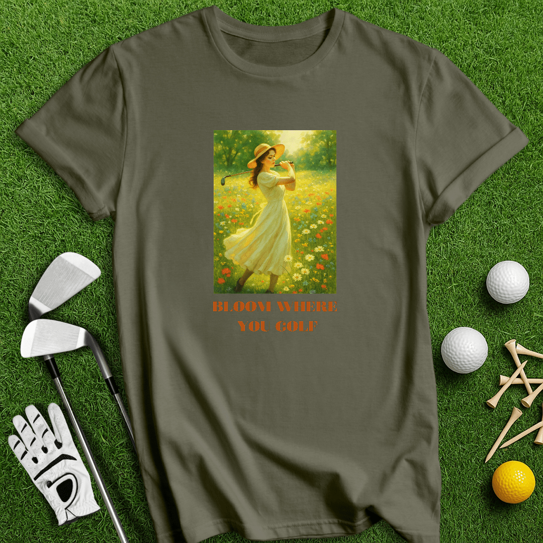 Bloom Where You Golf T-Shirt - TeeHee Golf Gear