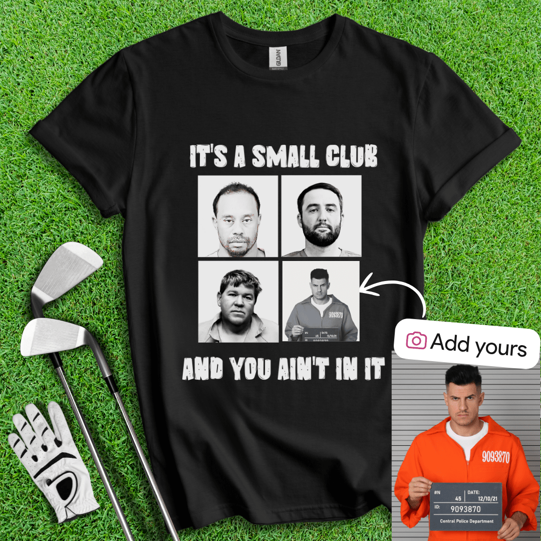 Custom Mugshot Small Club T-shirt - TeeHee Golf Gear
