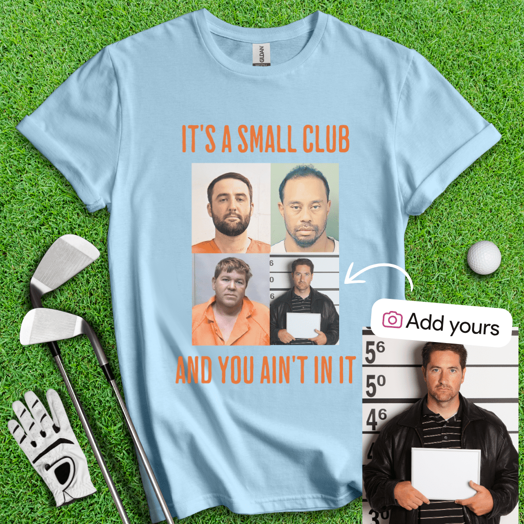 Custom Mugshot Small Club T-shirt - TeeHee Golf Gear