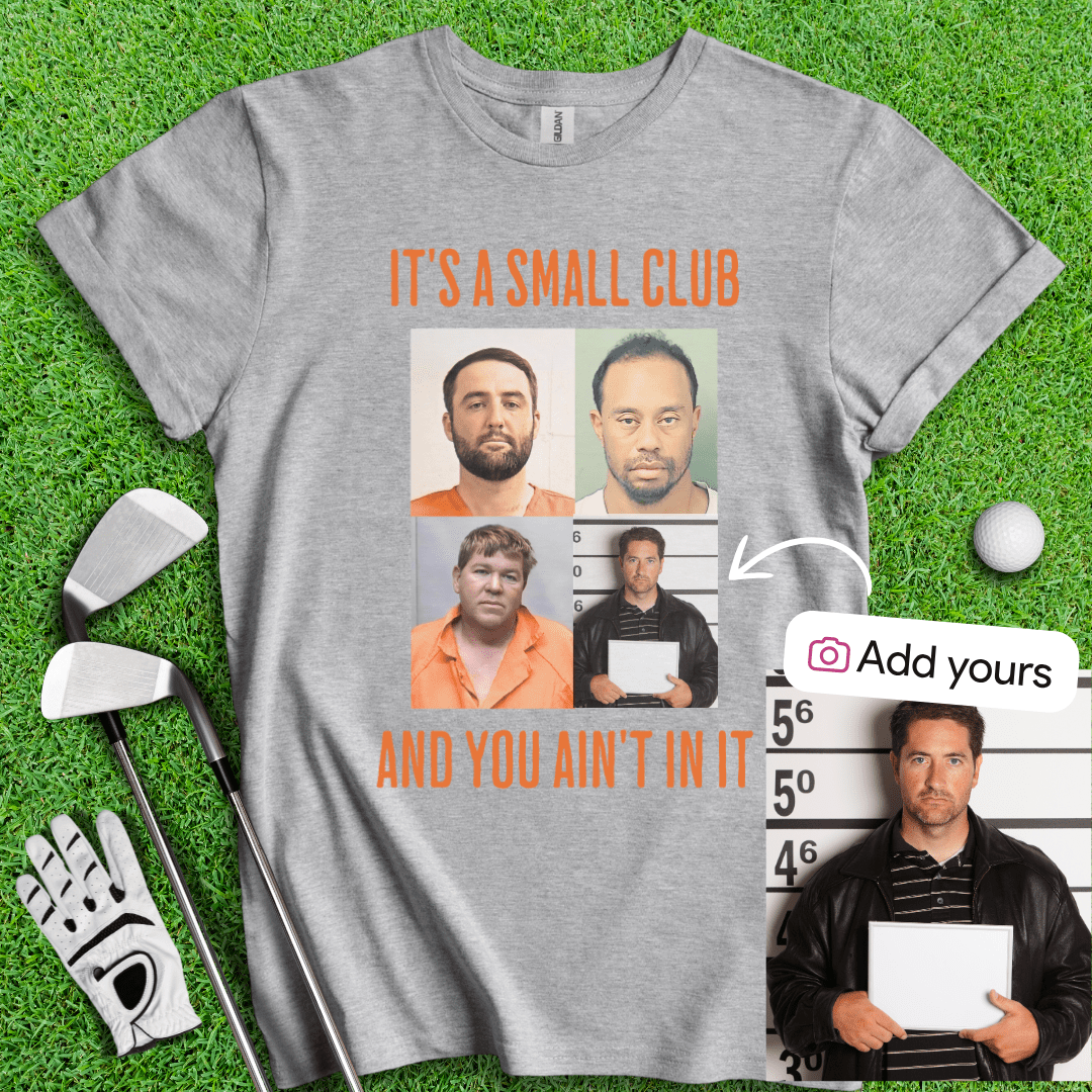 Custom Mugshot Small Club T-shirt - TeeHee Golf Gear