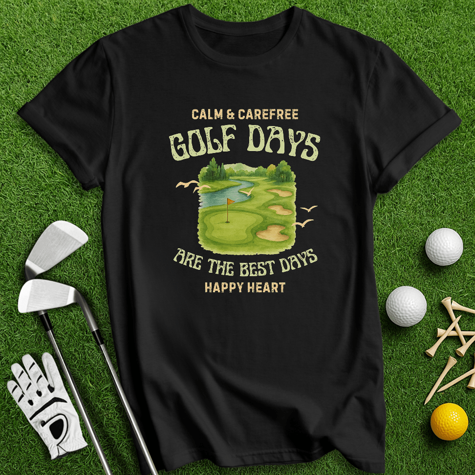 Golf Days Best Days T-shirt - TeeHee Golf Gear