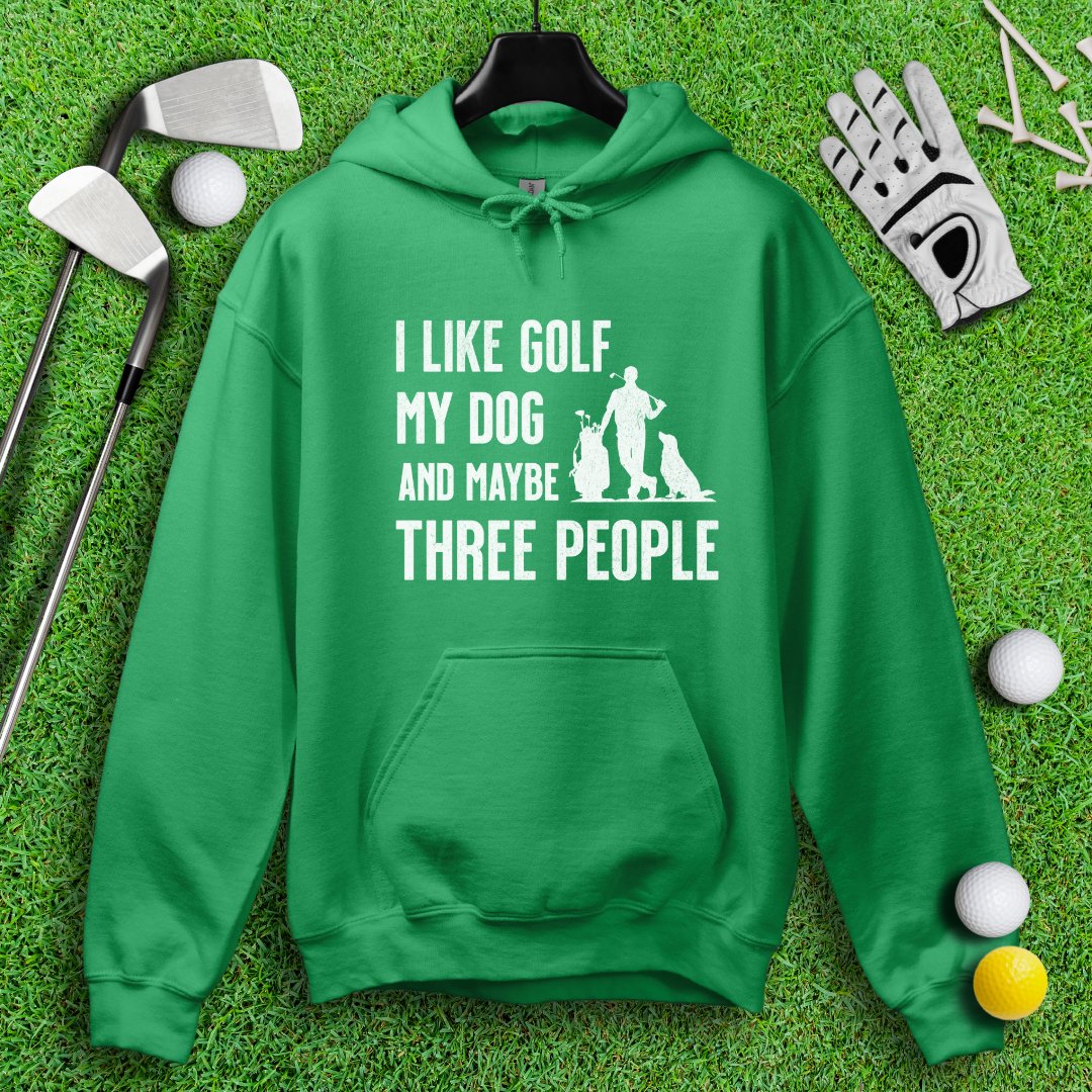 Golf, Dog, and Maybe 3 People Hoodie - TeeHee Golf Gear