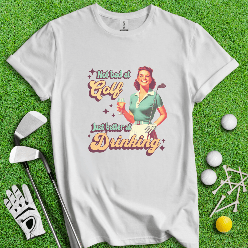 Golf Okay, Drinks Excellent T-shirt - TeeHee Golf Gear