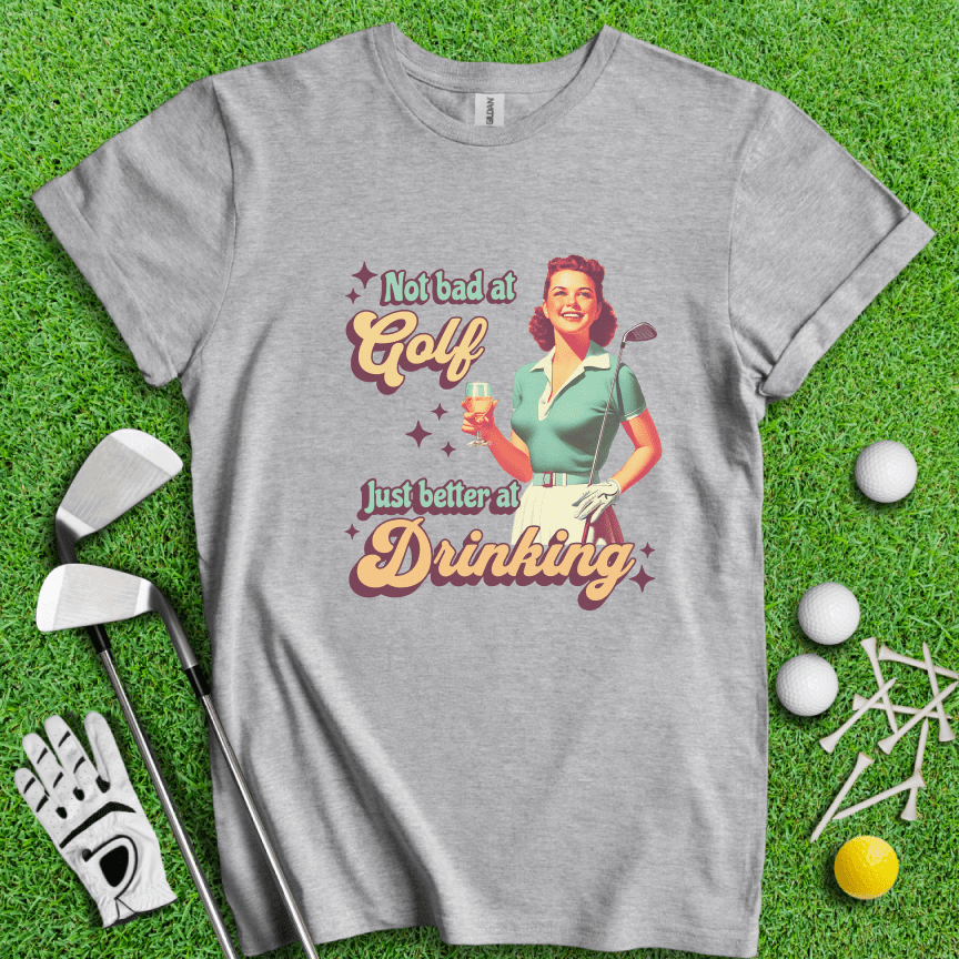 Golf Okay, Drinks Excellent T-shirt - TeeHee Golf Gear