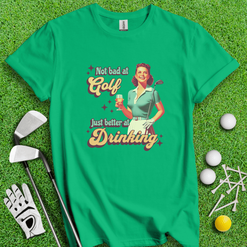 Golf Okay, Drinks Excellent T-shirt - TeeHee Golf Gear