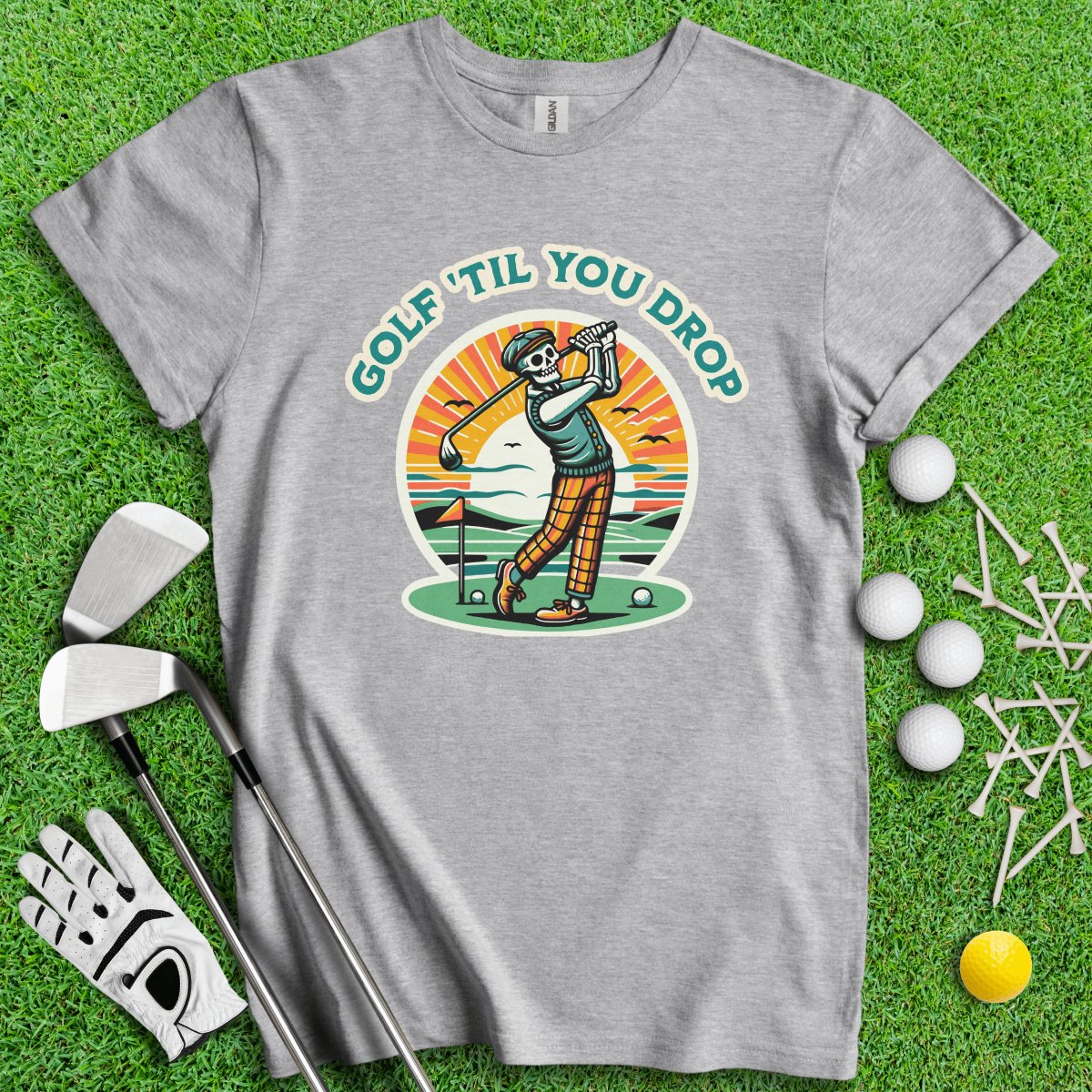 Golf ' Til You Drop Funny Retro T - Shirt - TeeHee Golf Gear