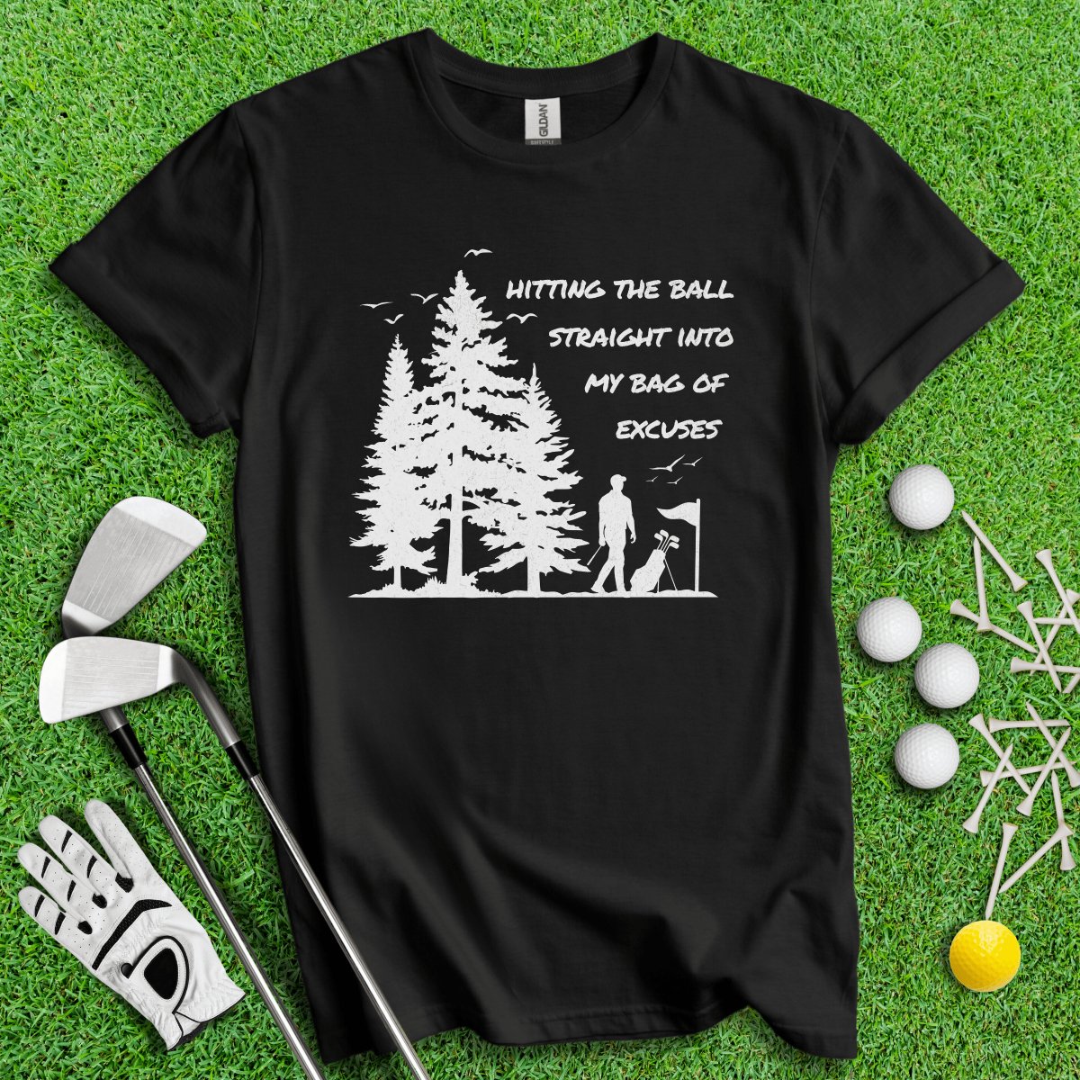 Hitting the Ball Straight into My Bag of Excuses Funny Golf T - Shirt - TeeHee Golf Gear