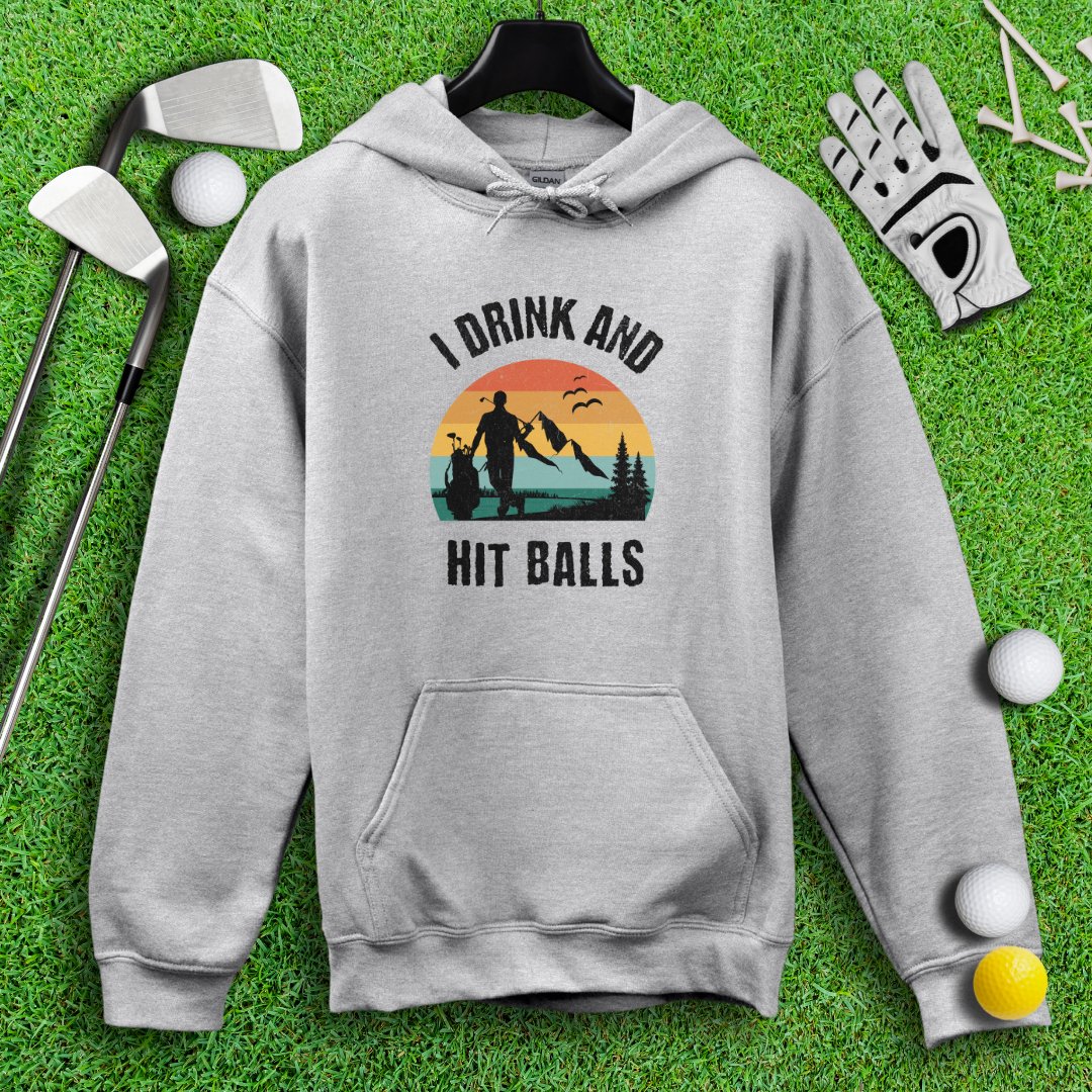 I Drink & Hit Balls Hoodie - TeeHee Golf Gear