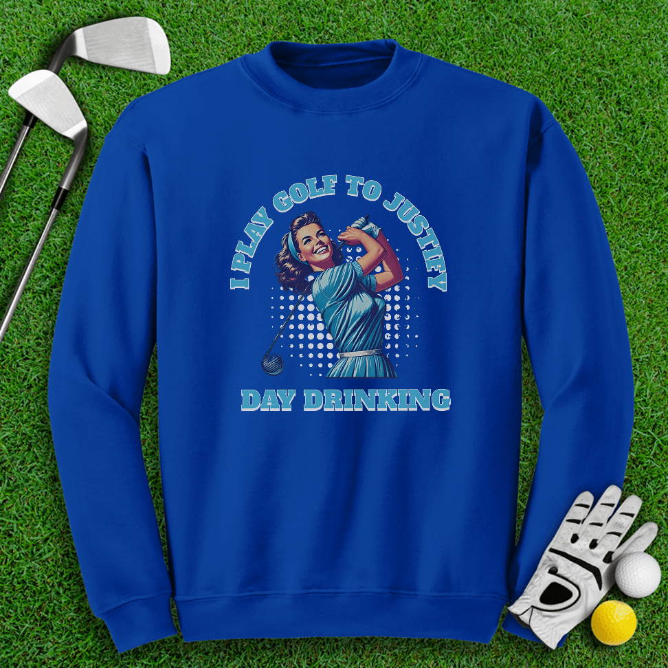 I Play Golf To Justify Day Drinking Retro Crewneck - TeeHee Golf Gear