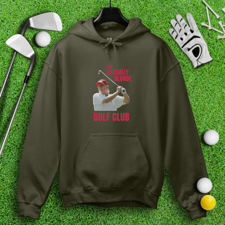Illegally Blonde Trump Hoodie - TeeHee Golf Gear