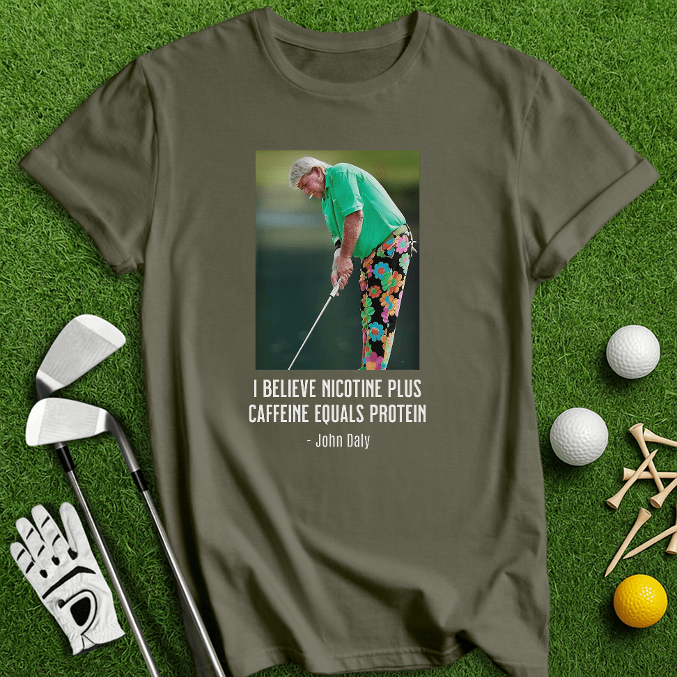 John Daly Quote T-Shirt - TeeHee Golf Gear