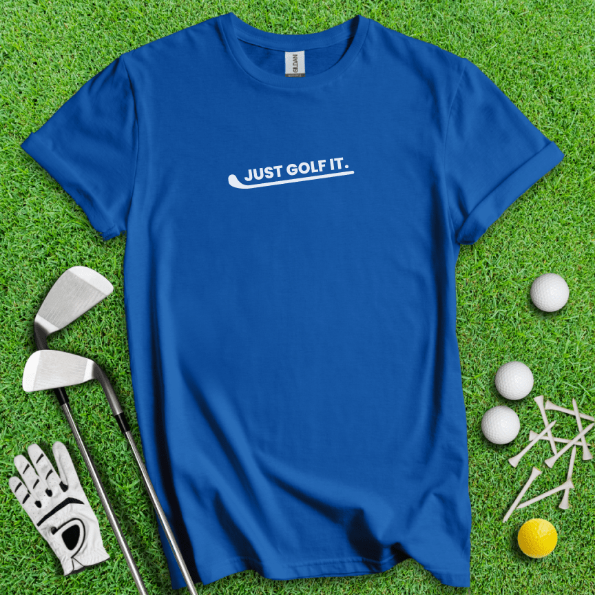 Just Golf It T-Shirt - TeeHee Golf Gear