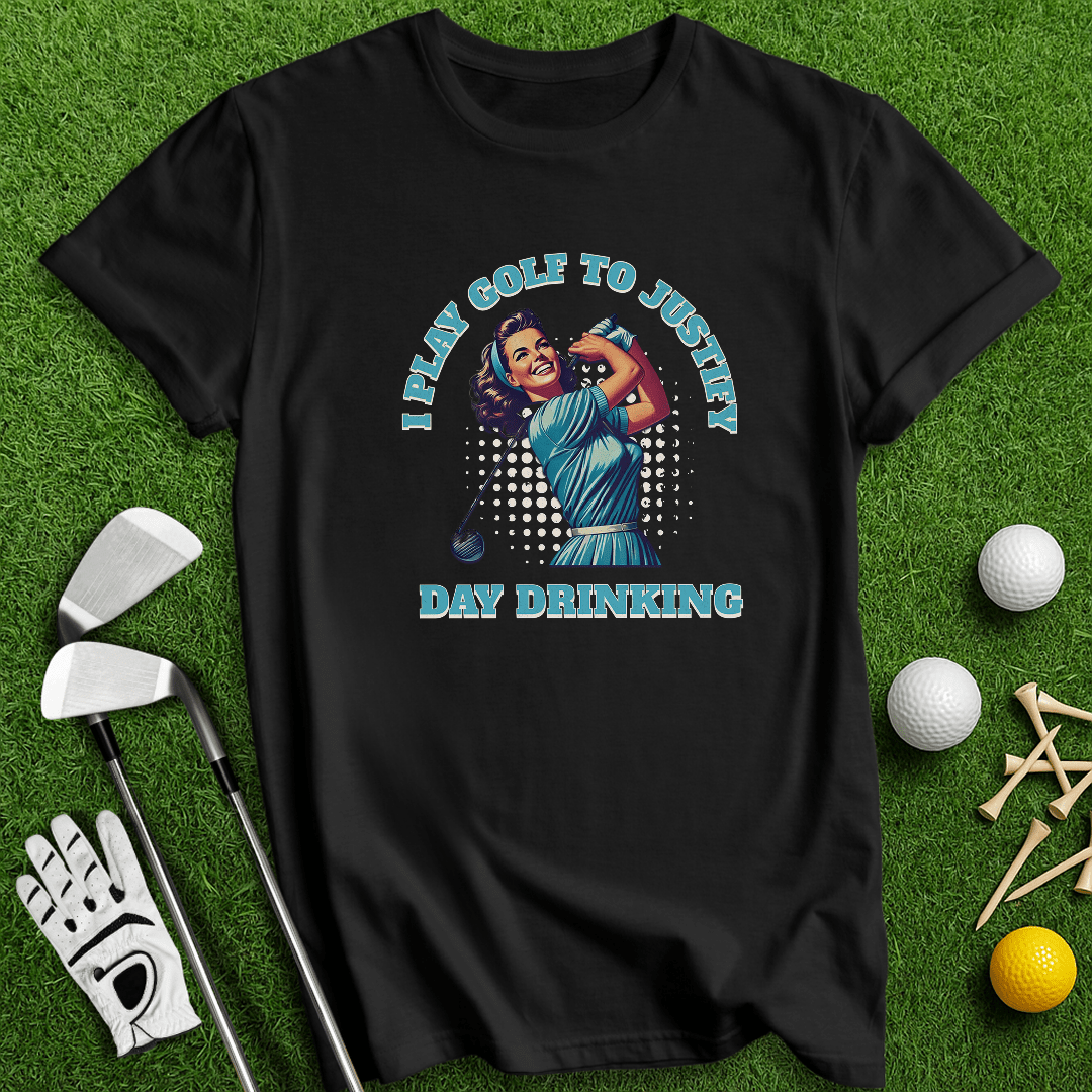 Justify Day Drinking Retro T-Shirt - TeeHee Golf Gear