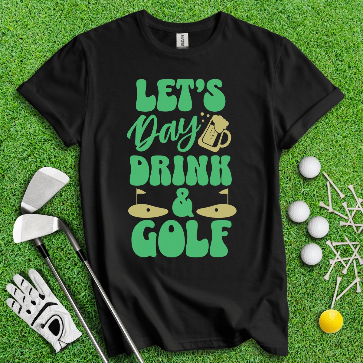 Let's Day Drink & Golf Funny T - Shirt - TeeHee Golf Gear