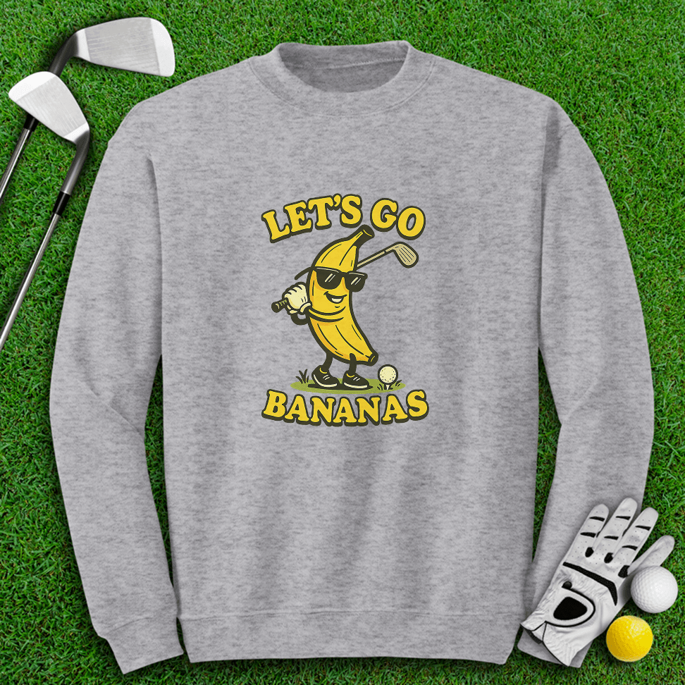 Let’s Go Bananas Crewneck - TeeHee Golf Gear