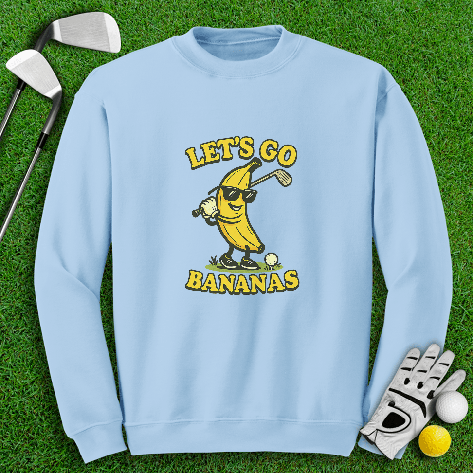 Let’s Go Bananas Crewneck - TeeHee Golf Gear