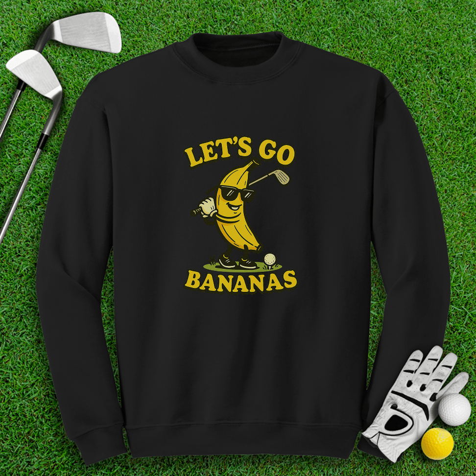 Let’s Go Bananas Crewneck - TeeHee Golf Gear
