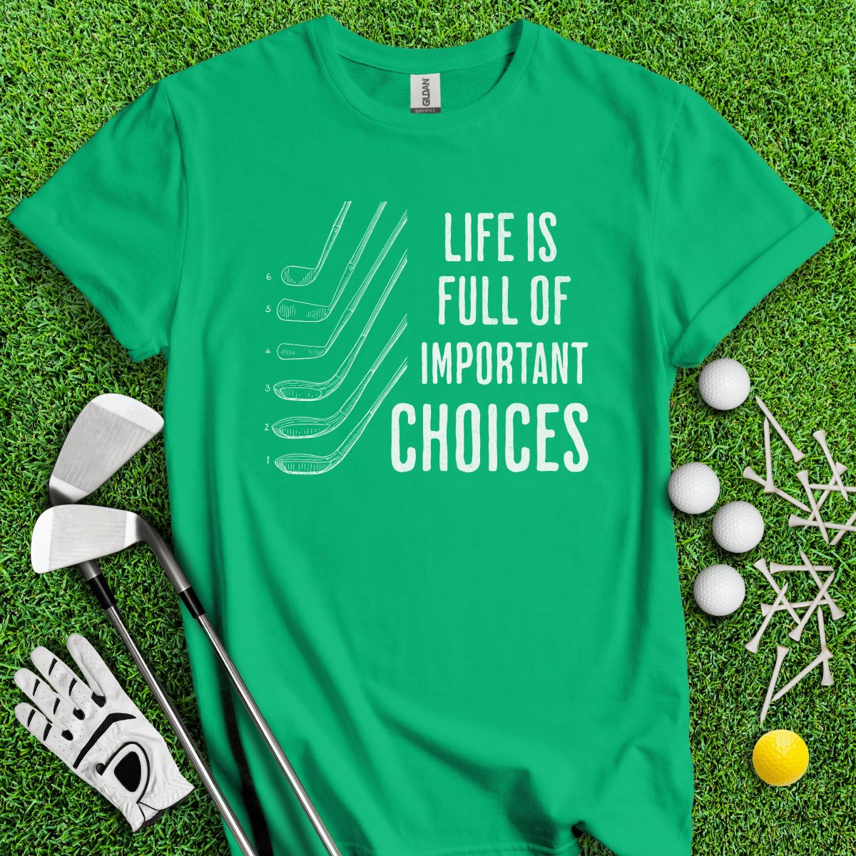 Life Is Full Of Important Choice Funny Golf T - Shirt - TeeHee Golf Gear