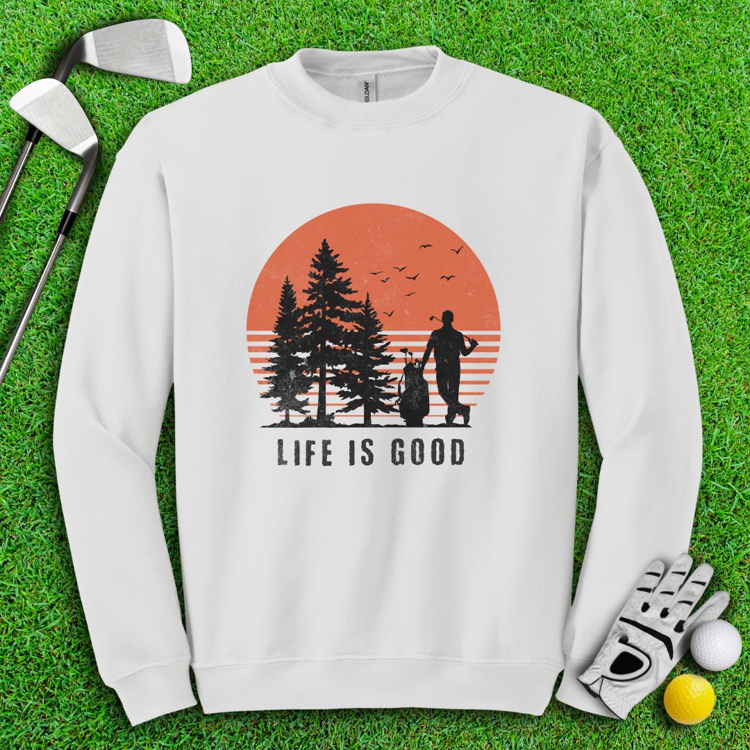 Life is Good Crewneck - TeeHee Golf Gear