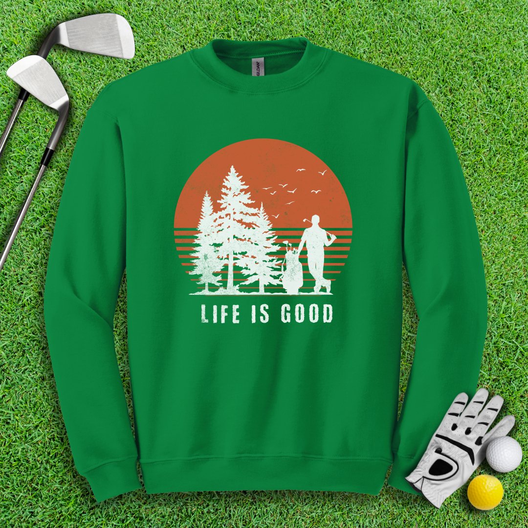 Life is Good Crewneck - TeeHee Golf Gear