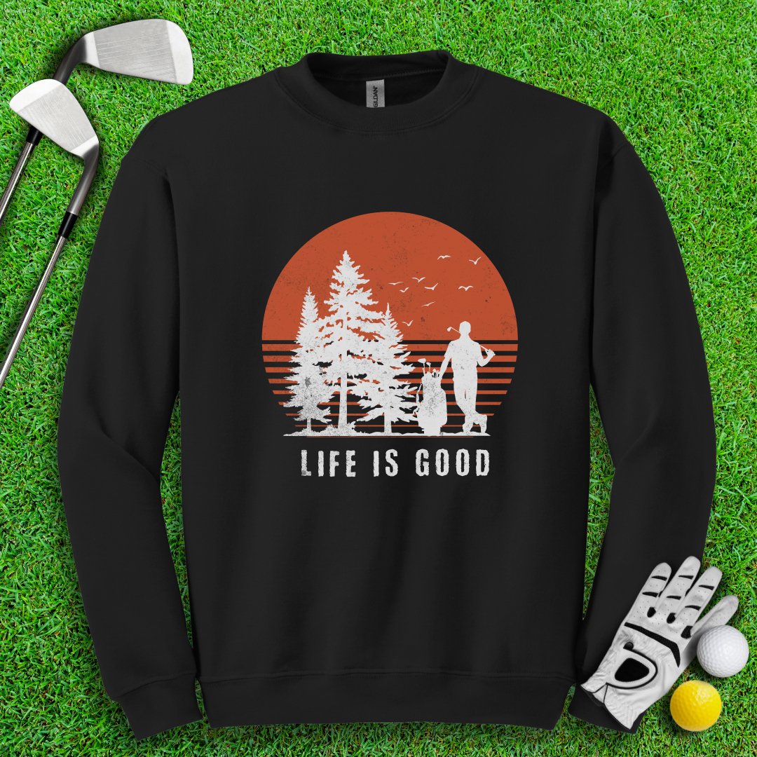 Life is Good Crewneck - TeeHee Golf Gear
