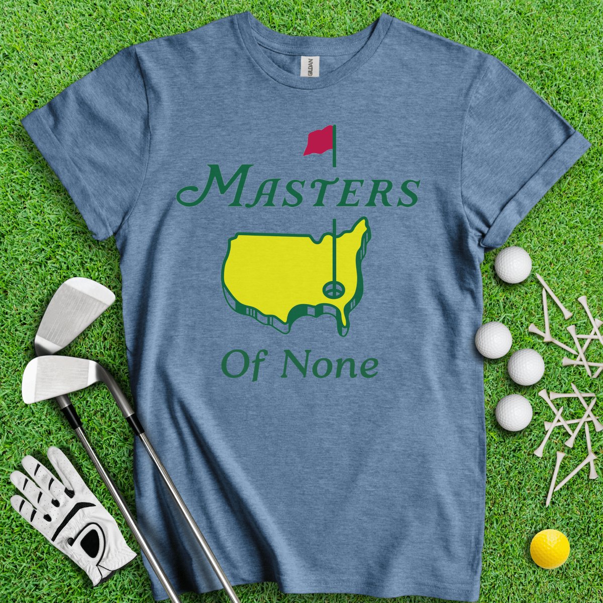 Masters Of None Funny T - Shirt - TeeHee Golf Gear