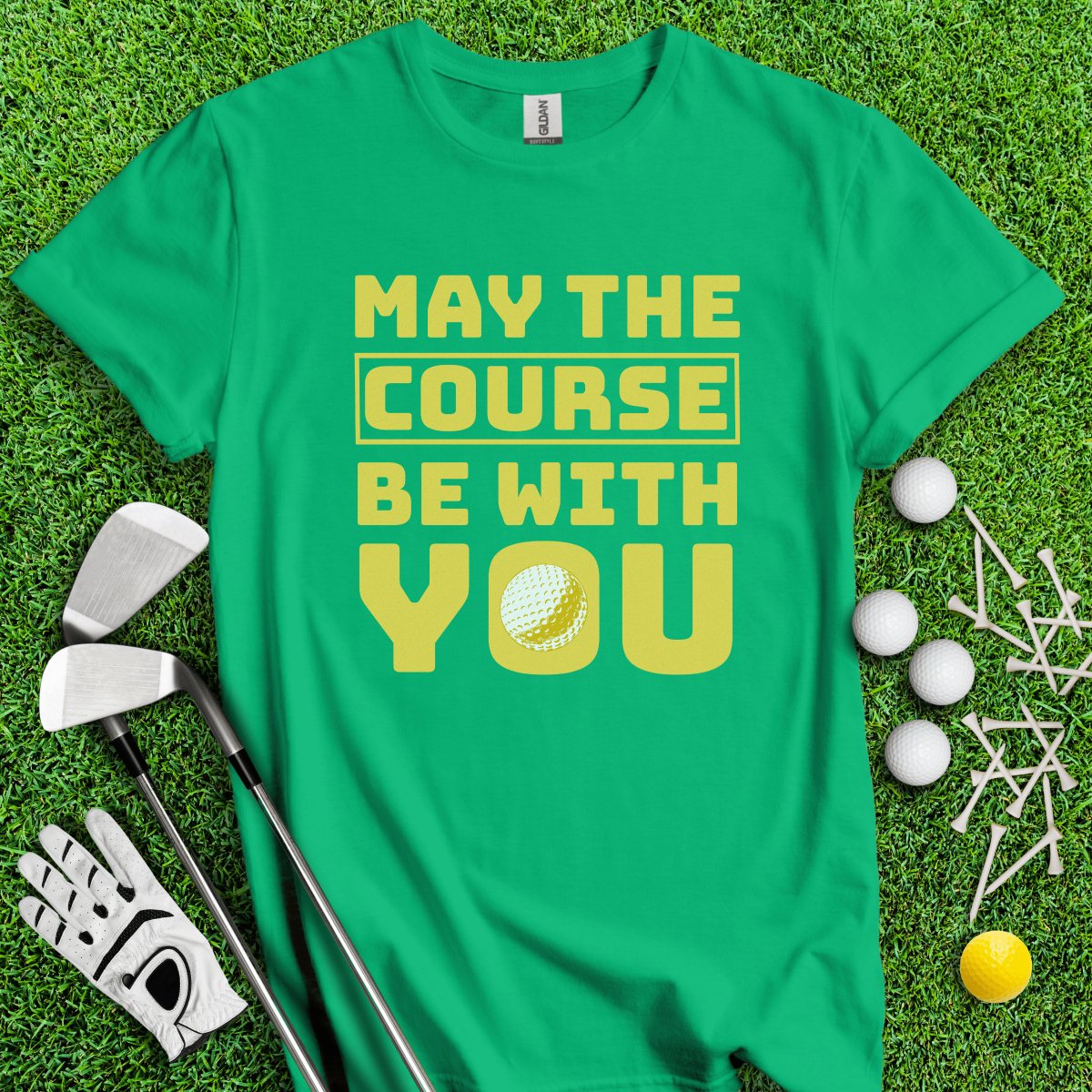 May The Course Be With You Golf T - Shirt - TeeHee Golf Gear