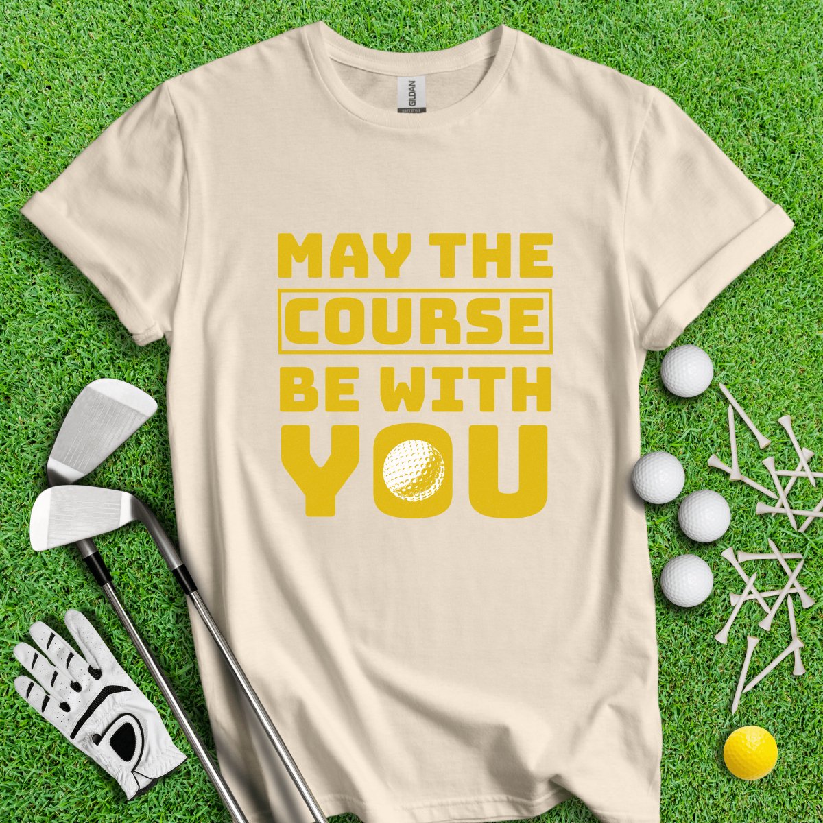 May The Course Be With You Golf T - Shirt - TeeHee Golf Gear
