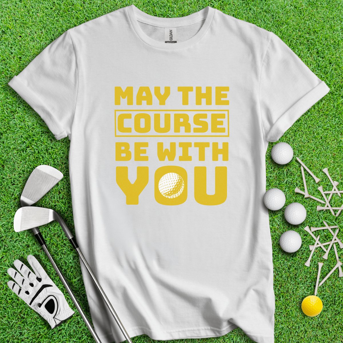 May The Course Be With You Golf T - Shirt - TeeHee Golf Gear