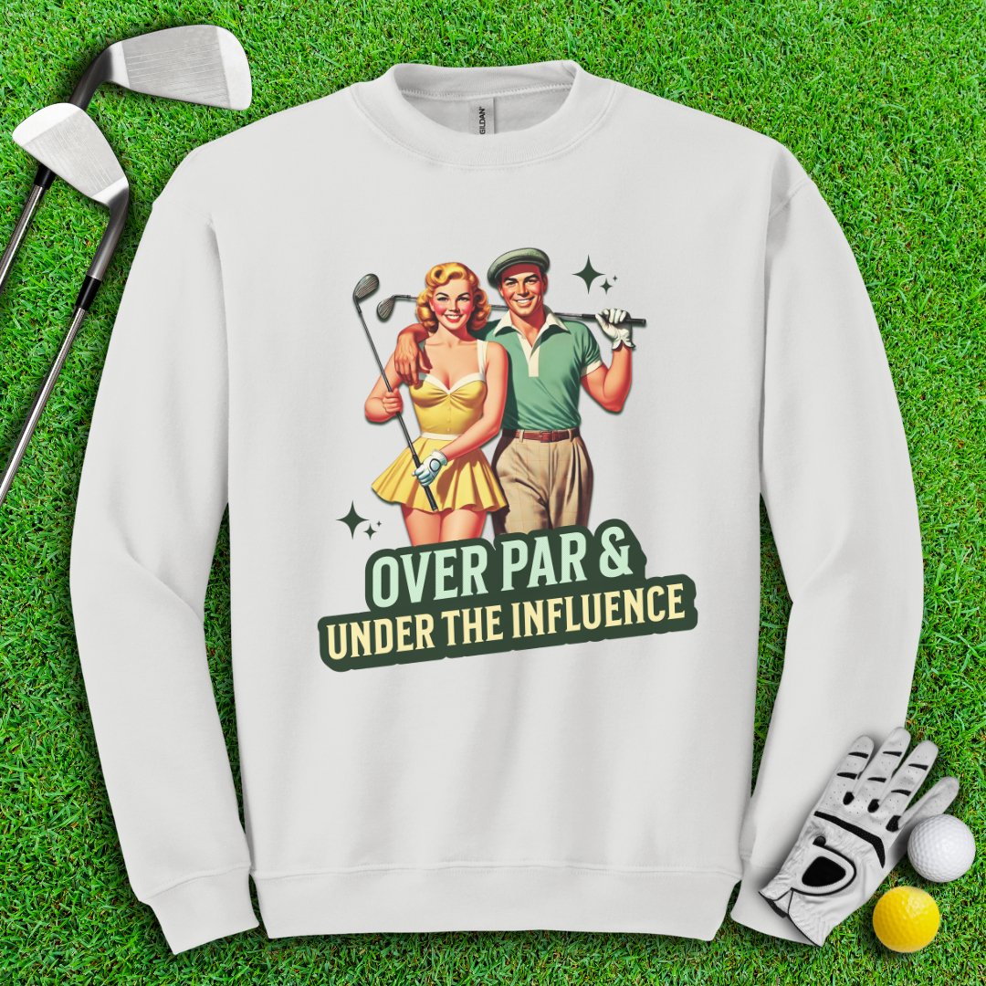 Over Par Under Influence Crewneck - TeeHee Golf Gear