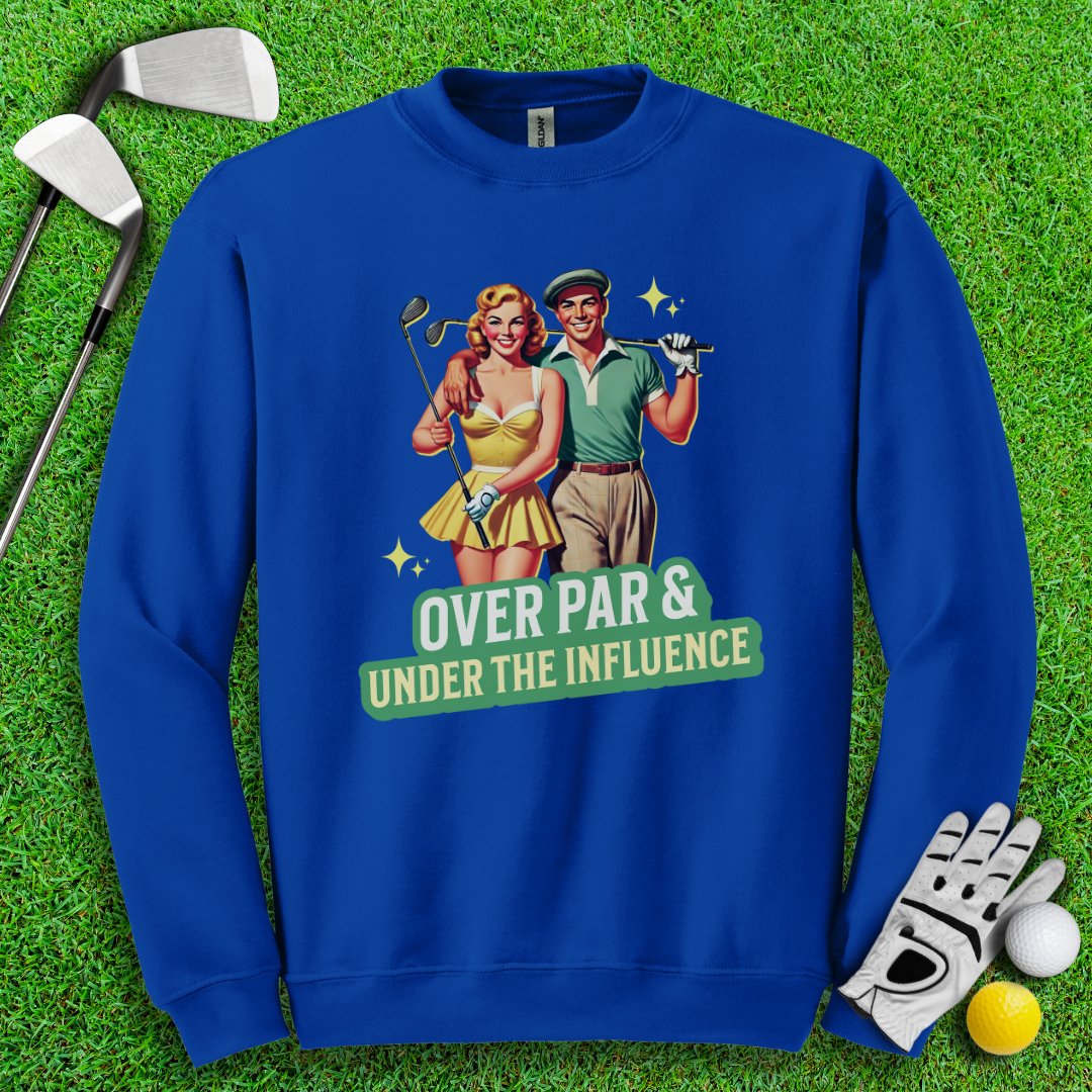 Over Par Under Influence Crewneck - TeeHee Golf Gear