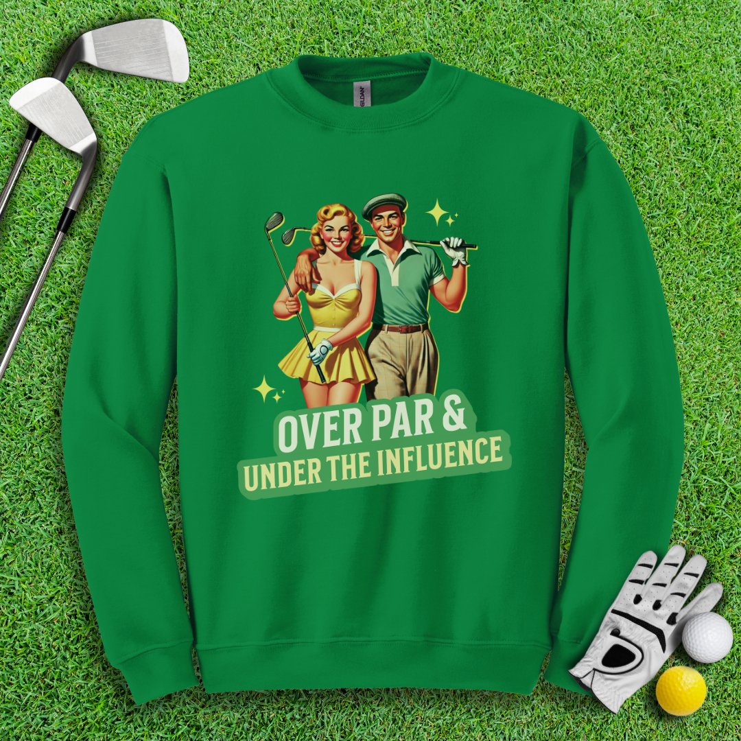 Over Par Under Influence Crewneck - TeeHee Golf Gear