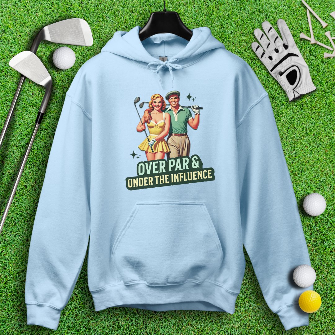 Over Par Under Influence Hoodie - TeeHee Golf Gear