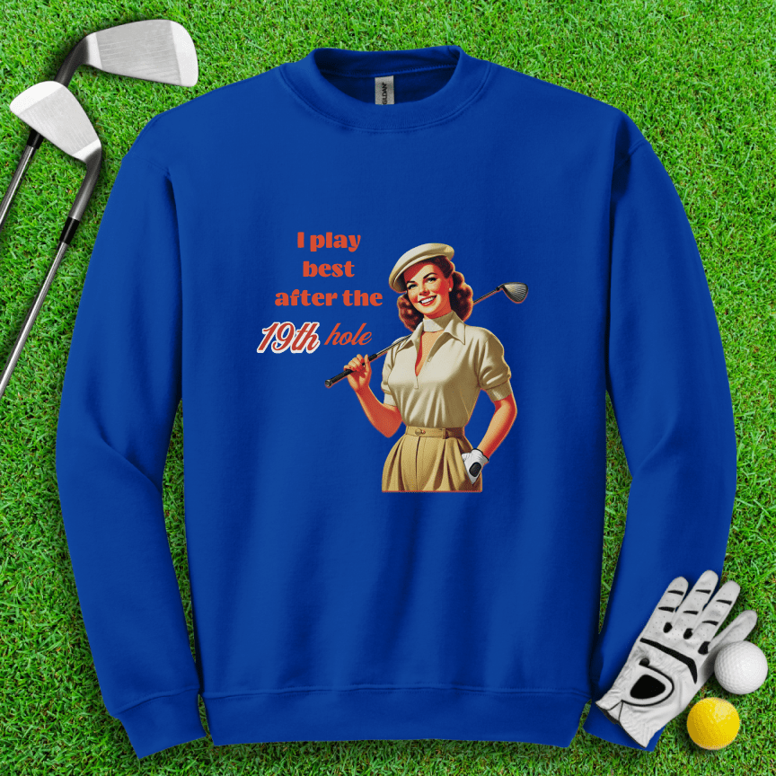 Play Best After 19th Hole Crewneck - TeeHee Golf Gear