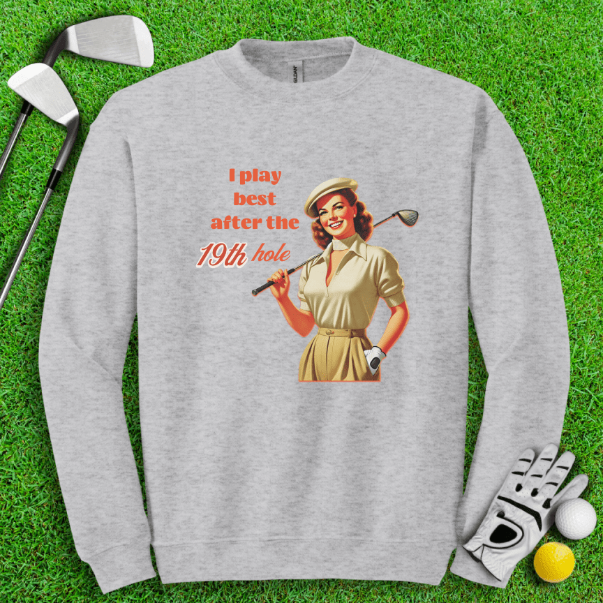 Play Best After 19th Hole Crewneck - TeeHee Golf Gear
