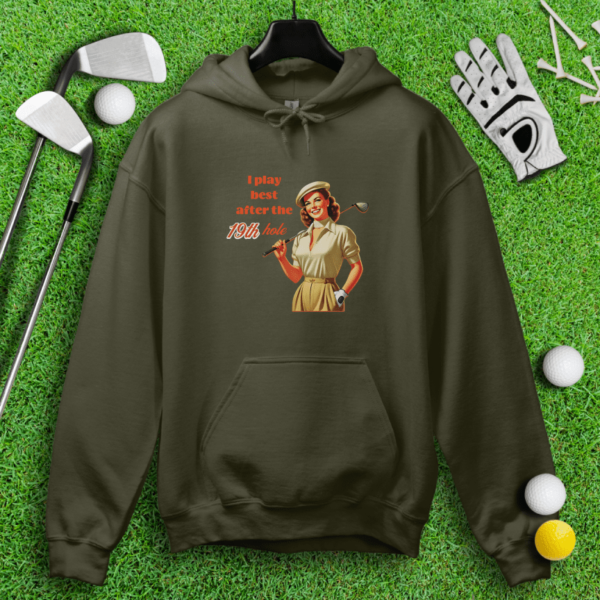 Play Best After 19th Hole Hoodie - TeeHee Golf Gear