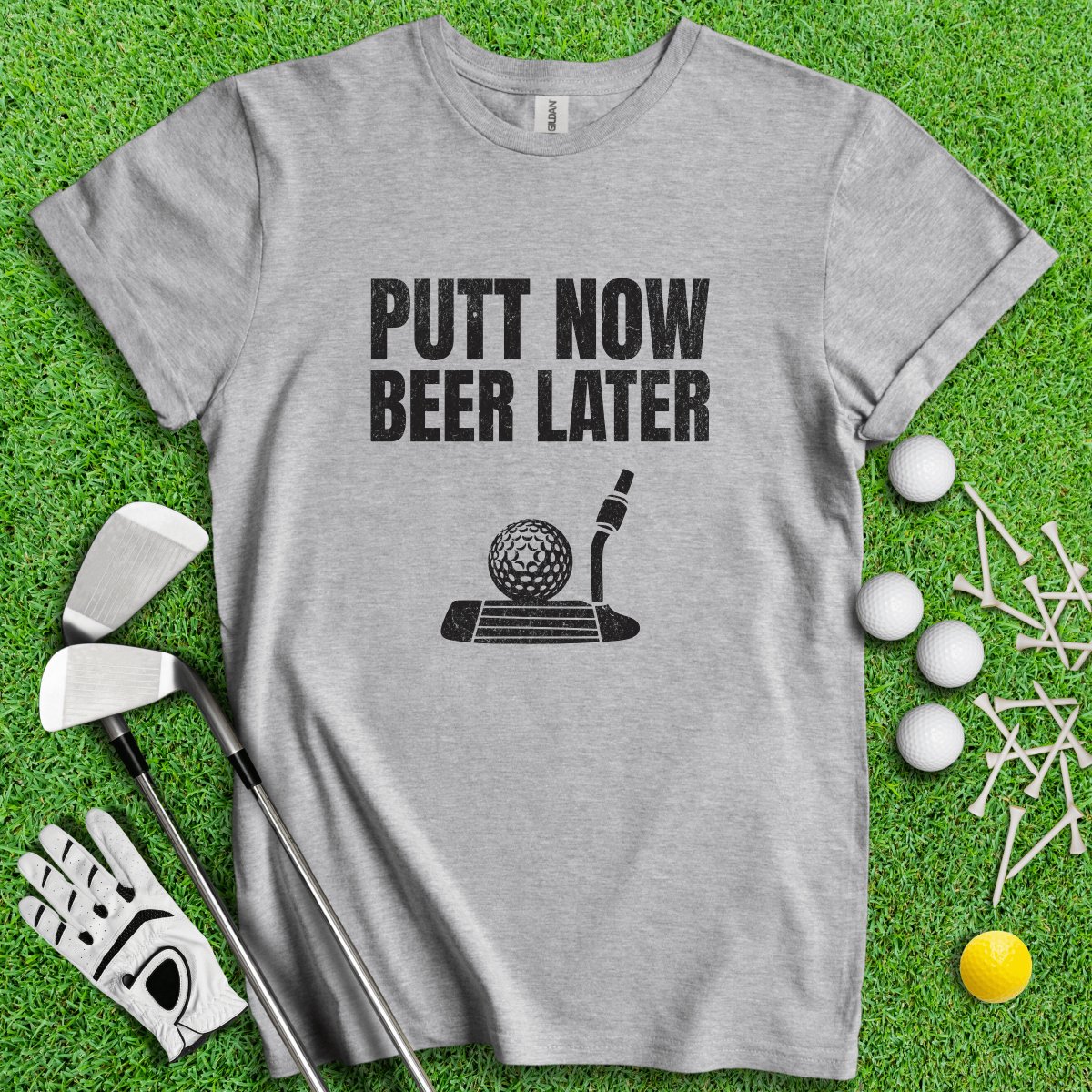 Putt Now Beer Later T - Shirt - TeeHee Golf Gear