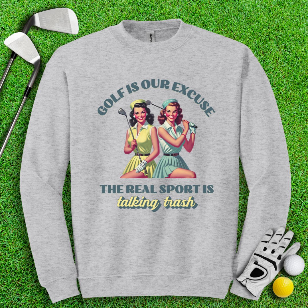 Real Sport Is Talking Trash Crewneck - TeeHee Golf Gear