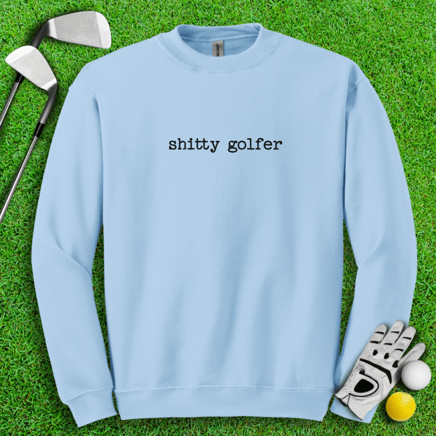 Shitty Golfer Crewneck - TeeHee Golf Gear