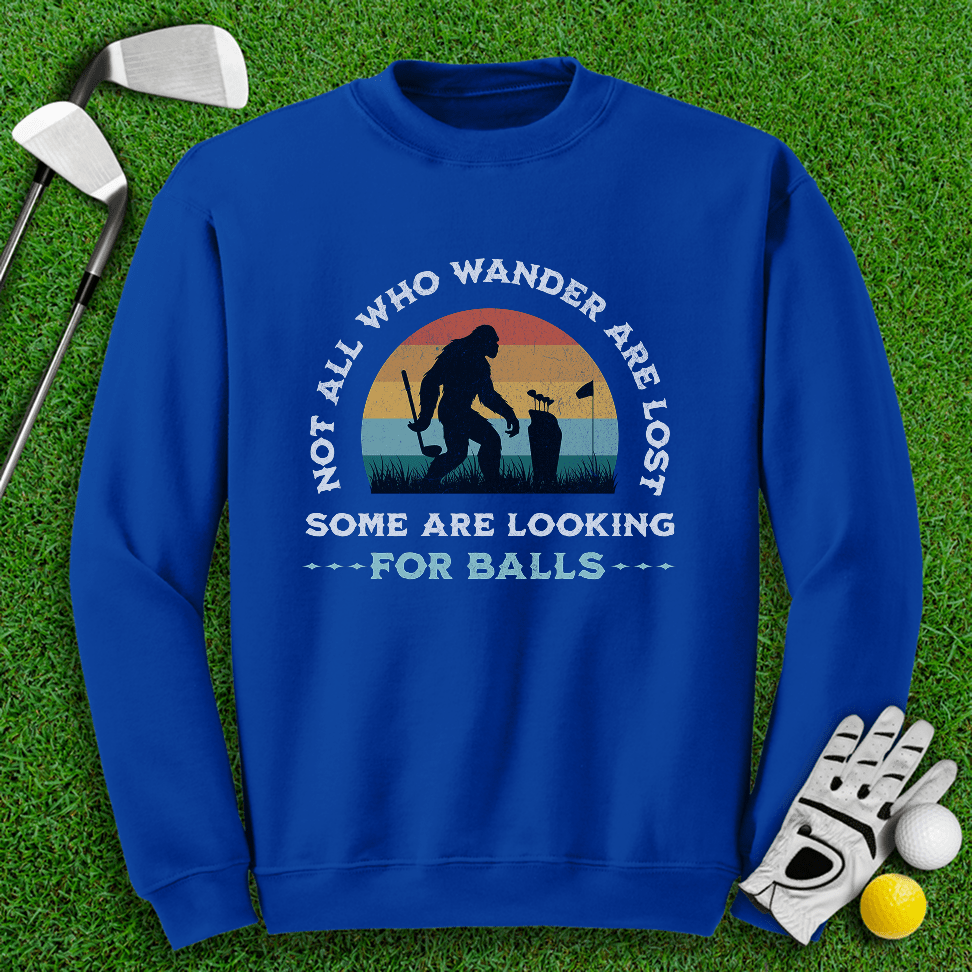 Some Just Looking for Bigfoot and Golf Balls Crewneck - TeeHee Golf Gear