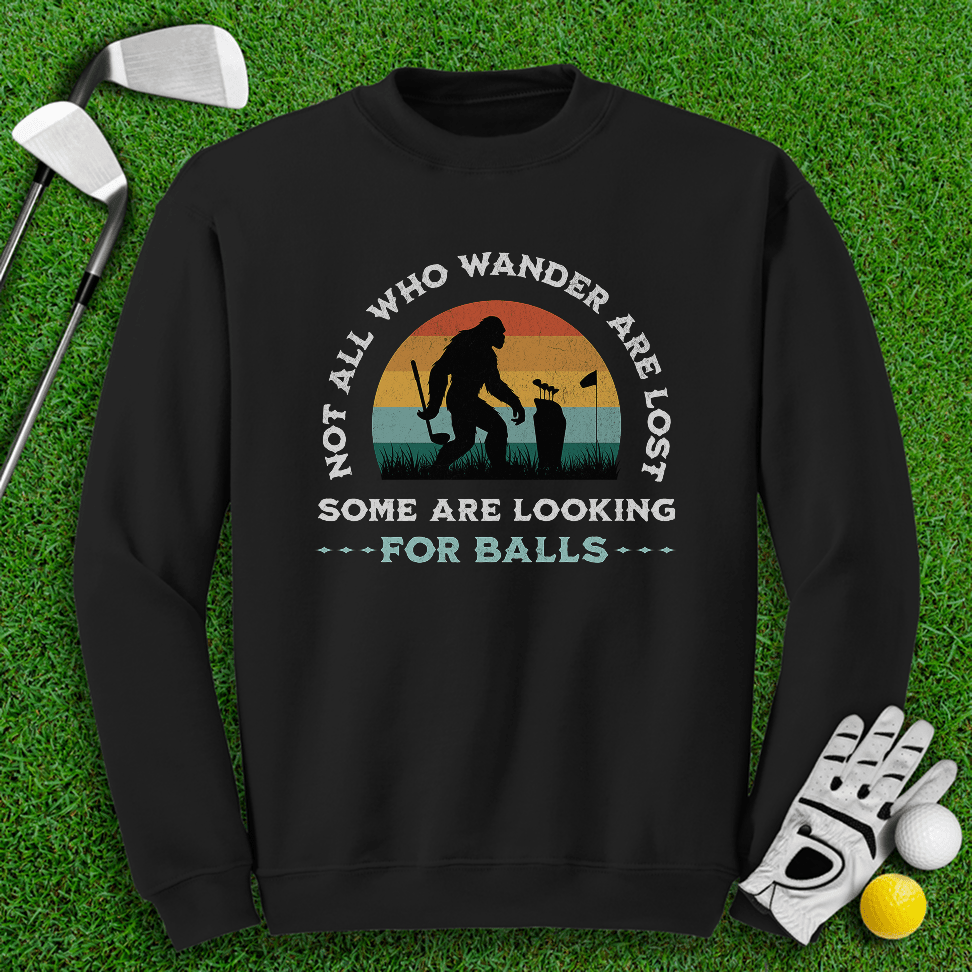 Some Just Looking for Bigfoot and Golf Balls Crewneck - TeeHee Golf Gear