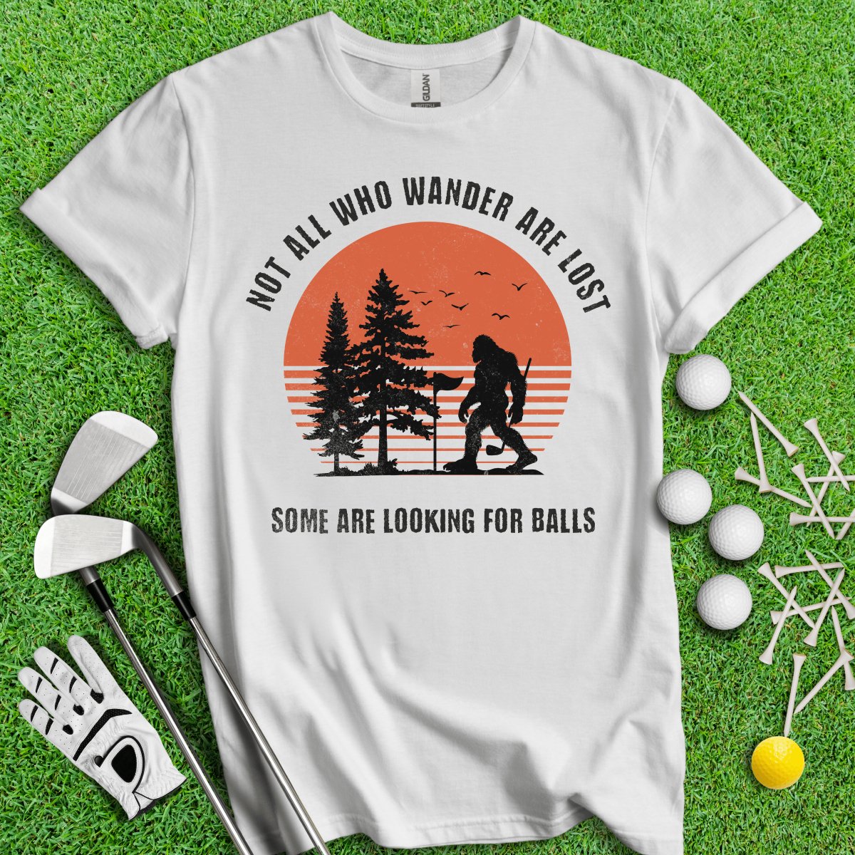 Some Just Looking for Bigfoot and Golf Balls T - Shirt - TeeHee Golf Gear
