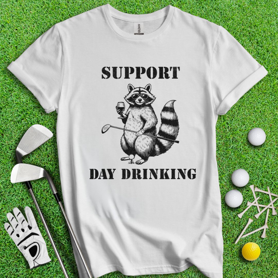 Support Day Drinking Raccoon T-shirt - TeeHee Golf Gear