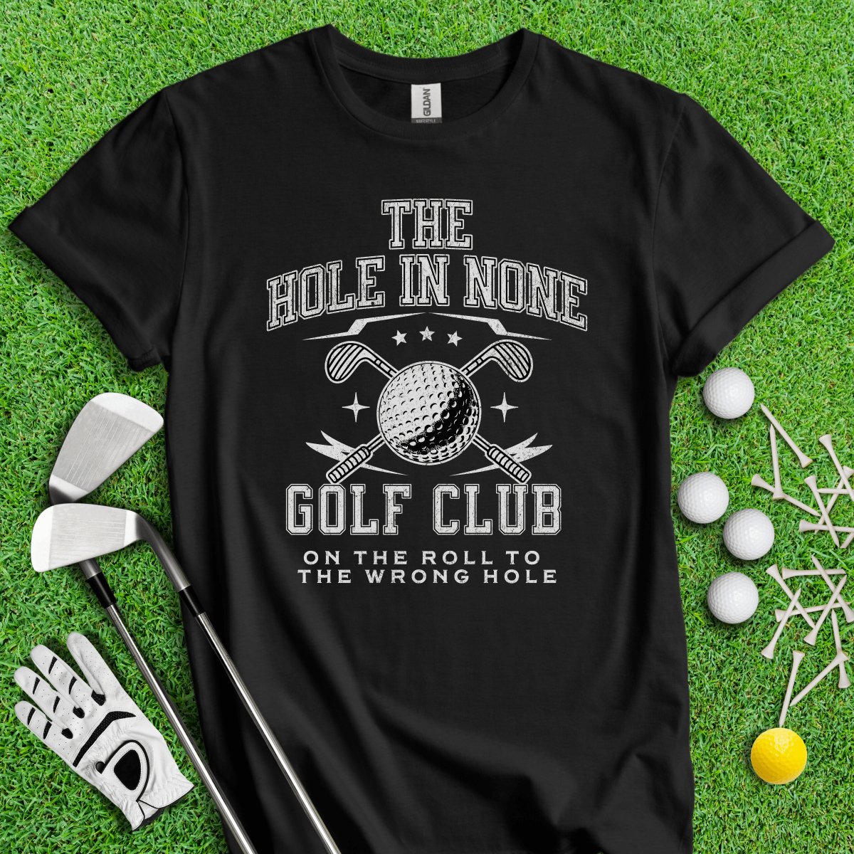 The Hole In None Golf Club T-Shirt – TeeHee Golf Gear