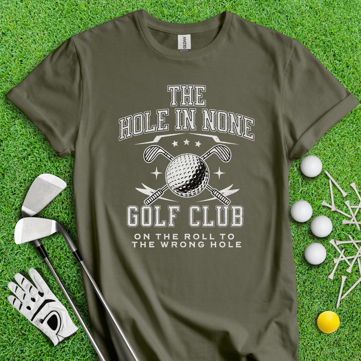 The Hole In None Golf Club T - Shirt - TeeHee Golf Gear