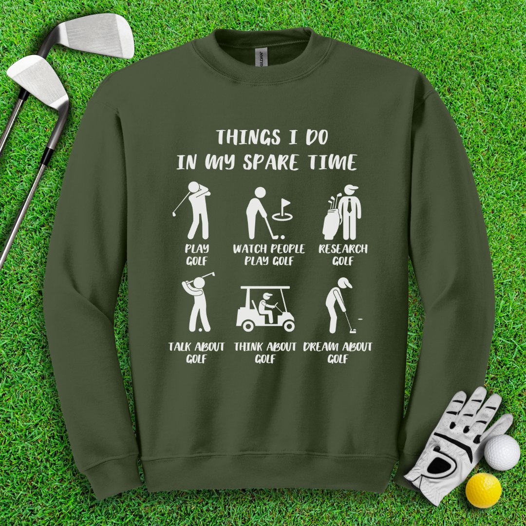 Things I Do In My Spare Time Crewneck - TeeHee Golf Gear