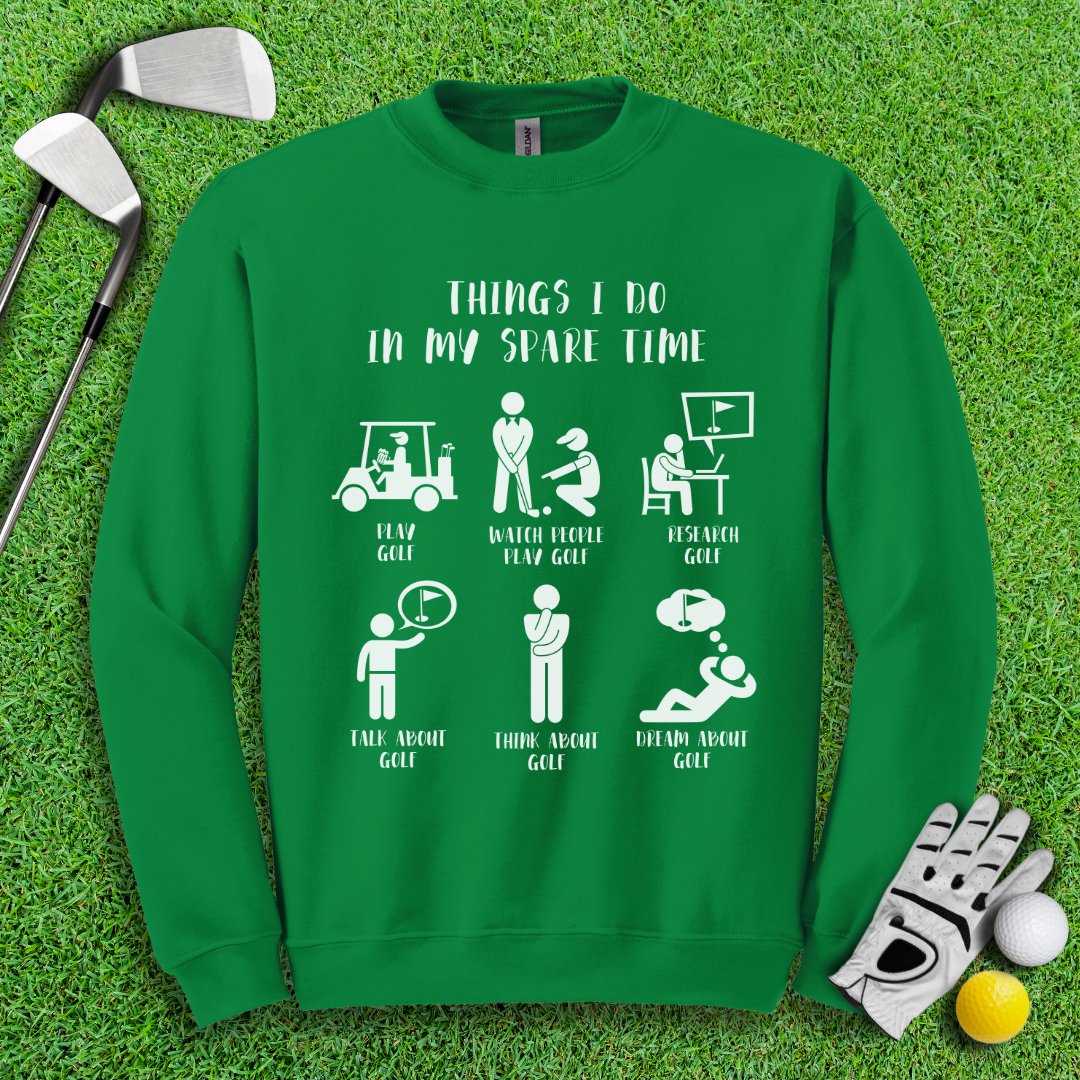 Things I Do In My Spare Time Crewneck - TeeHee Golf Gear