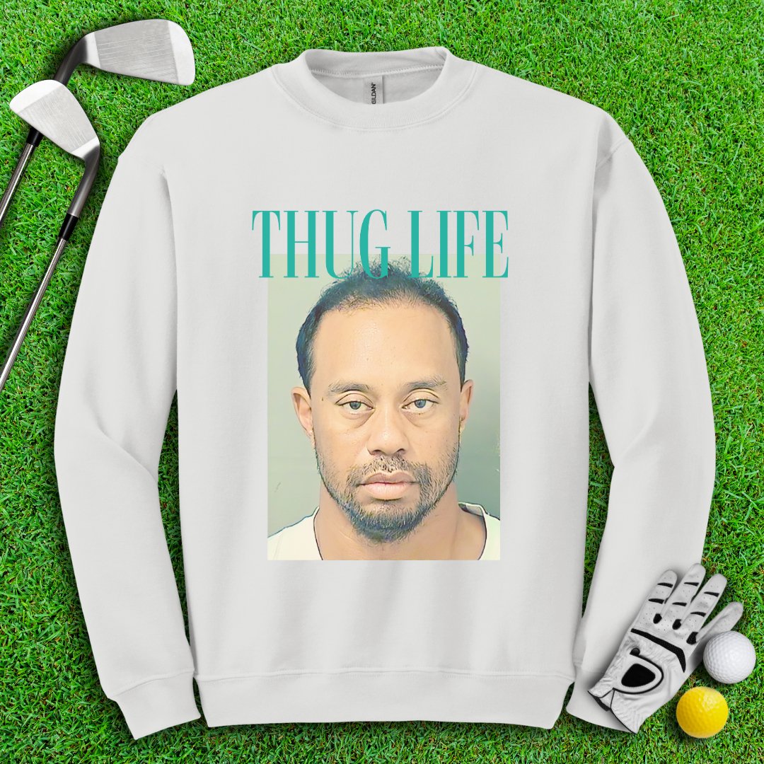 Thug Life - Tiger Woods Mugshot Crewneck - TeeHee Golf Gear