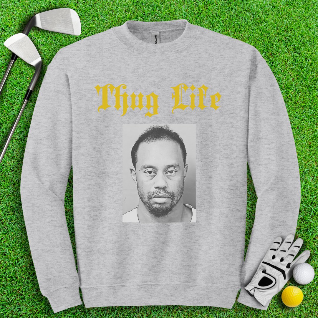 Thug Life - Tiger Woods Mugshot Crewneck - TeeHee Golf Gear